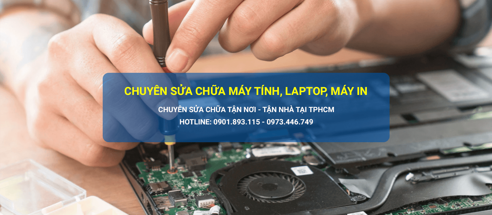 Chuyên sửa chữa máy tính, laptop, máy in Tphcm